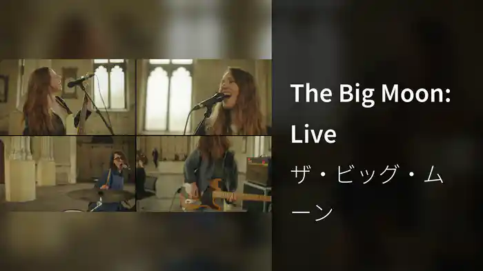 The Big Moon: Live