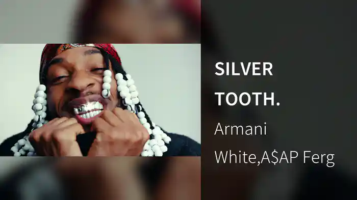 SILVER TOOTH.