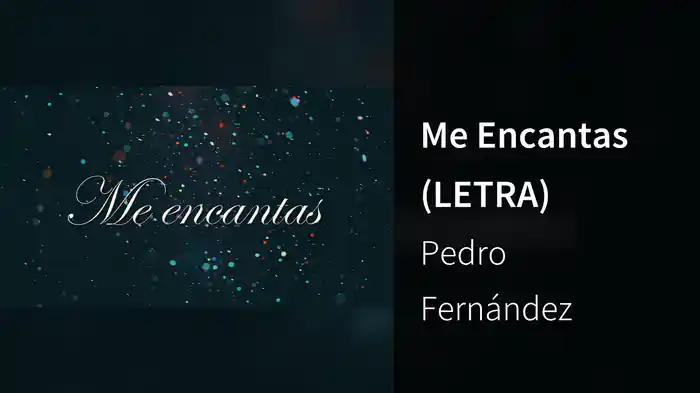Me Encantas (LETRA)