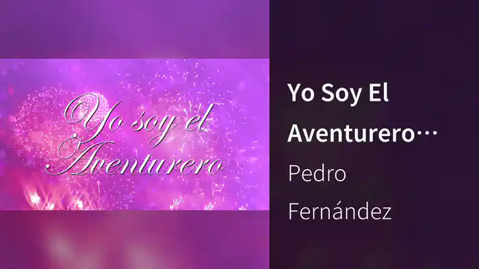 Yo Soy El Aventurero (LETRA)