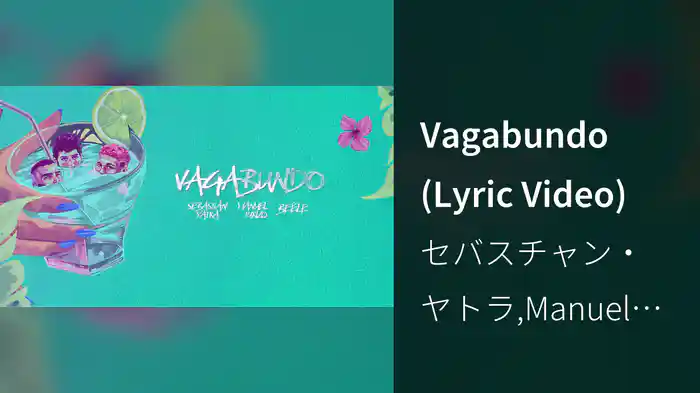 Vagabundo (Lyric Video)