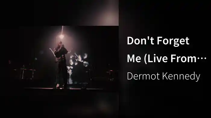Don't Forget Me (Live From Soundcheck)