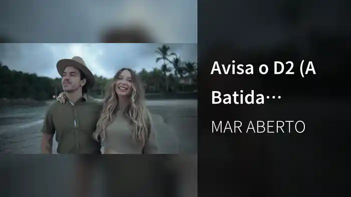 Avisa o D2 (A Batida Perfeita)