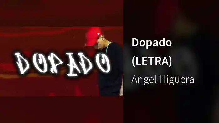 Dopado (LETRA)