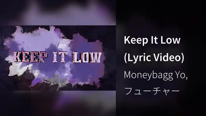 Keep It Low (Lyric Video)