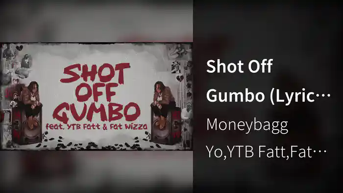 Shot Off Gumbo (Lyric Video)