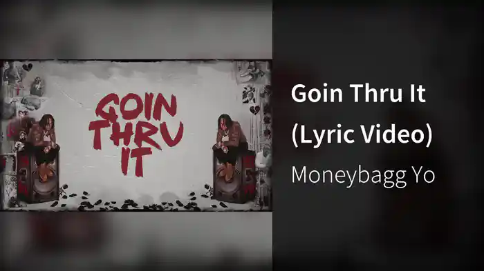 Goin Thru It (Lyric Video)