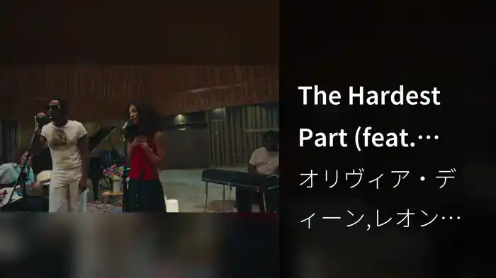 The Hardest Part (feat. Leon Bridges)