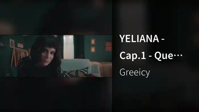 YELIANA - Cap.1 - Que me quiera / Lokita