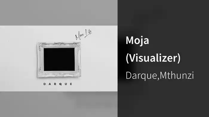 Moja (Visualizer)