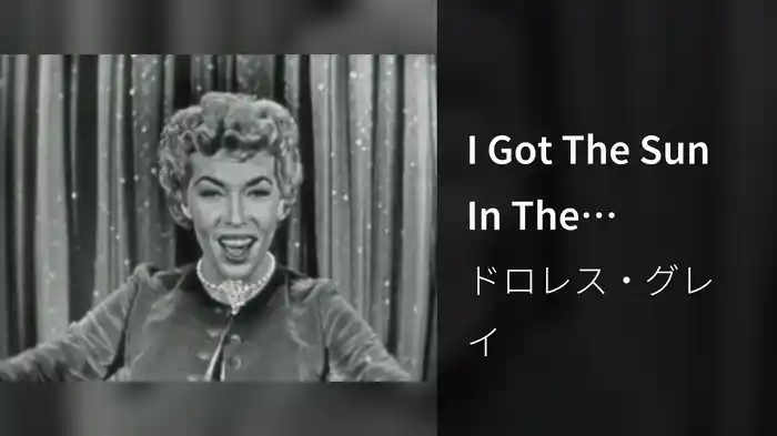 I Got The Sun In The Morning (Live On The Ed Sullivan Show, January 10, 1954)