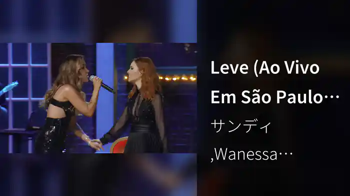Leve (Ao Vivo Em São Paulo / 2022)
