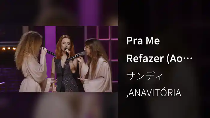 Pra Me Refazer (Ao Vivo Em São Paulo / 2022)
