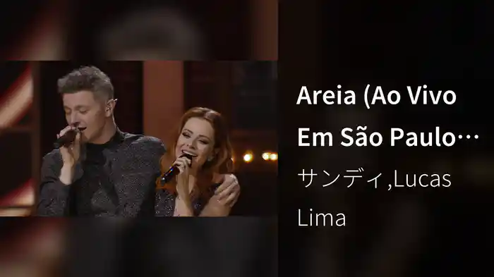 Areia (Ao Vivo Em São Paulo / 2022)