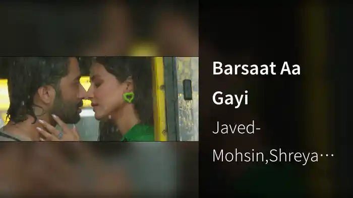Barsaat Aa Gayi