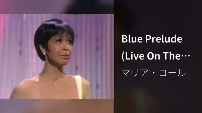Blue Prelude (Live On The Ed Sullivan Show, May 22, 1966)