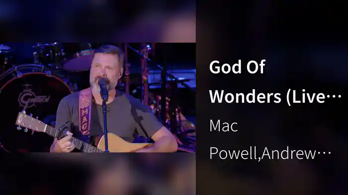 God Of Wonders (Live From Red Rocks Amphitheatre, Morrison, CO, 2023)