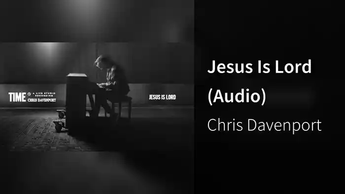 Jesus Is Lord (Audio)