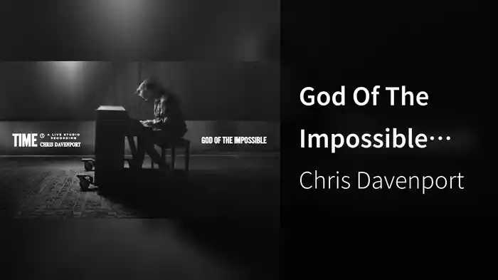 God Of The Impossible (Audio)