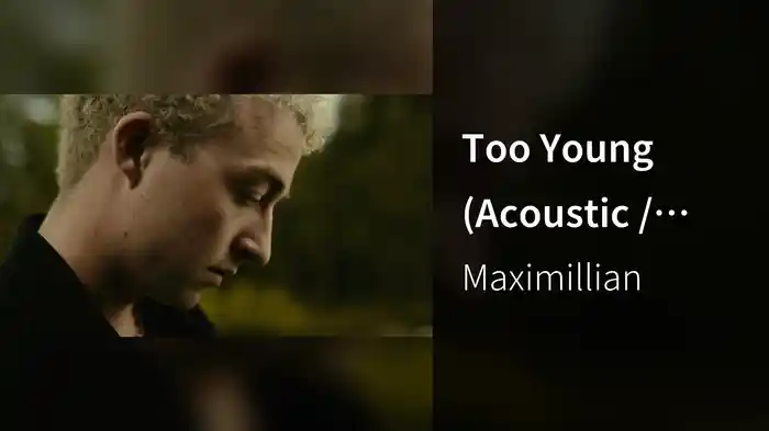 Too Young (Acoustic / Lyric Video)