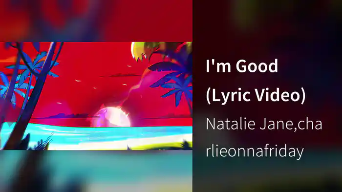 I'm Good (Lyric Video)