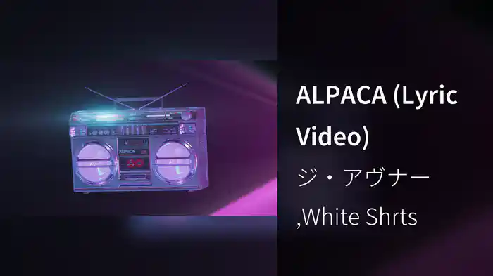 ALPACA (Lyric Video)