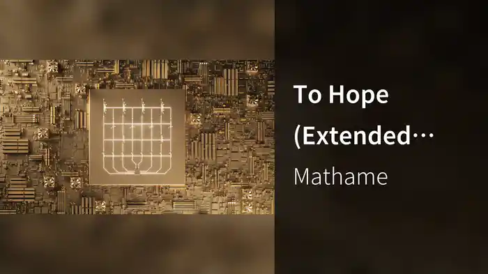 To Hope (Extended Mix/Visualizer)