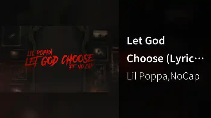 Let God Choose (Lyric Video)