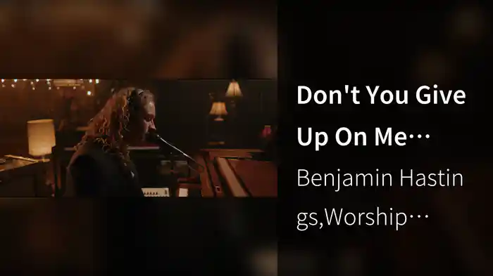 Don't You Give Up On Me (Live At Sound Emporium, Nashville, TN, 2023)