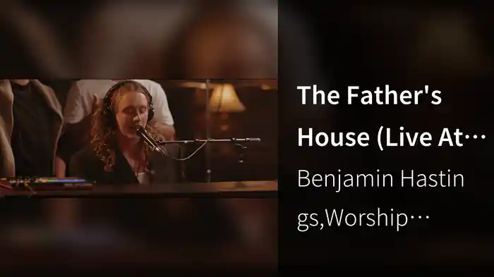 The Father's House (Live At Sound Emporium, Nashville, TN, 2023)
