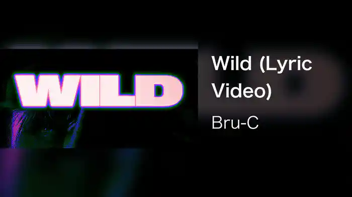 Wild (Lyric Video)