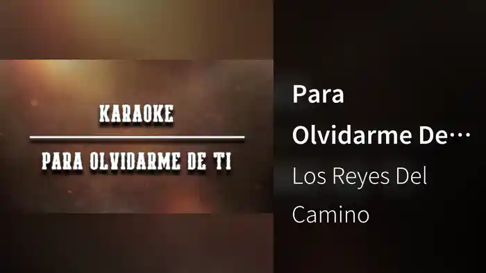 Para Olvidarme De Ti (Karaoke)