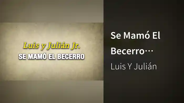 Se Mamó El Becerro (Karaoke)