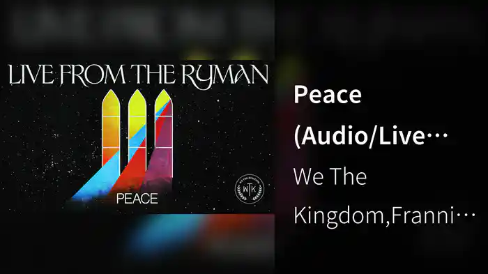 Peace (Audio/Live From The Ryman Auditorium, Nashville, TN/2022)
