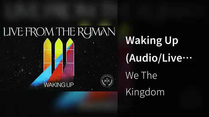 Waking Up (Audio/Live From The Ryman Auditorium, Nashville, TN/2022)