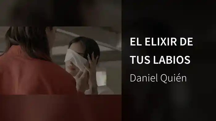 EL ELIXIR DE TUS LABIOS