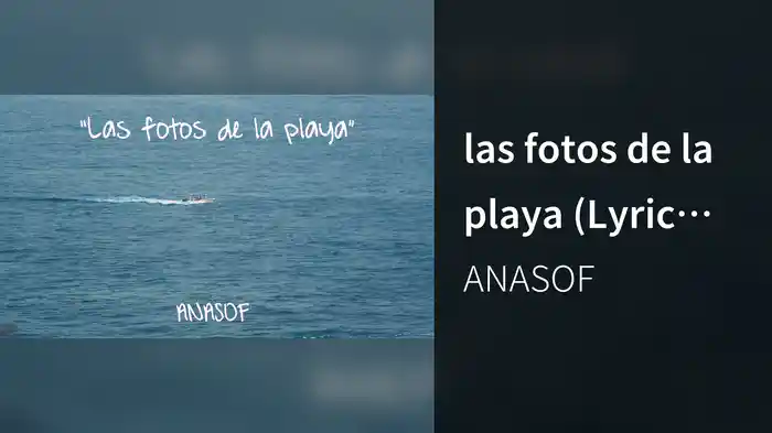 las fotos de la playa (Lyric Video)