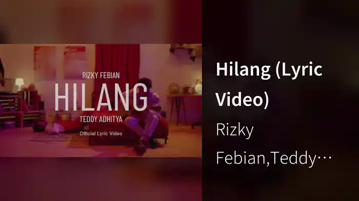 Hilang (Lyric Video)