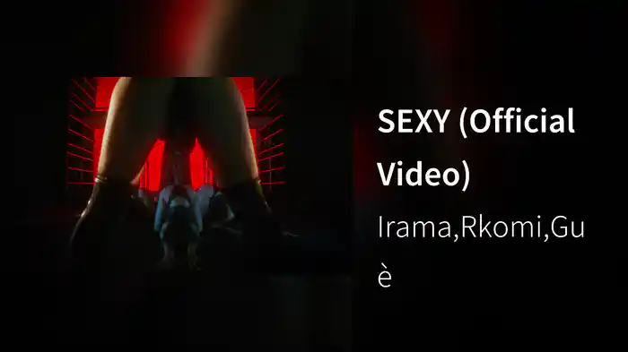 SEXY (Official Video)