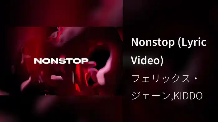 Nonstop (Lyric Video)