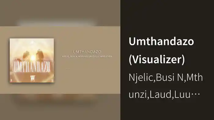 Umthandazo (Visualizer)