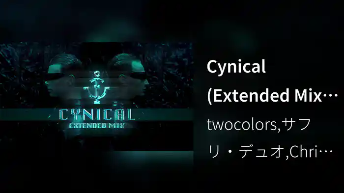 Cynical (Extended Mix / Audio)