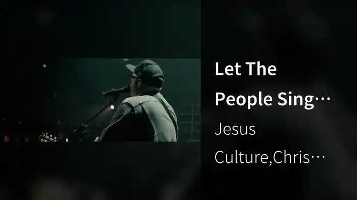 Let The People Sing (Live At The Crossing Church Costa Mesa, CA, 2023)