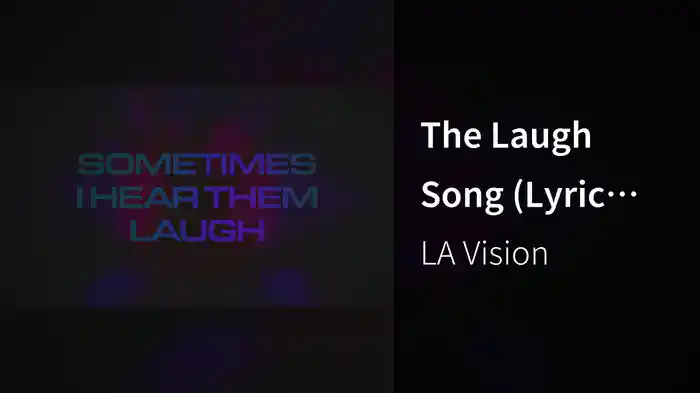 The Laugh Song (Lyric Video)