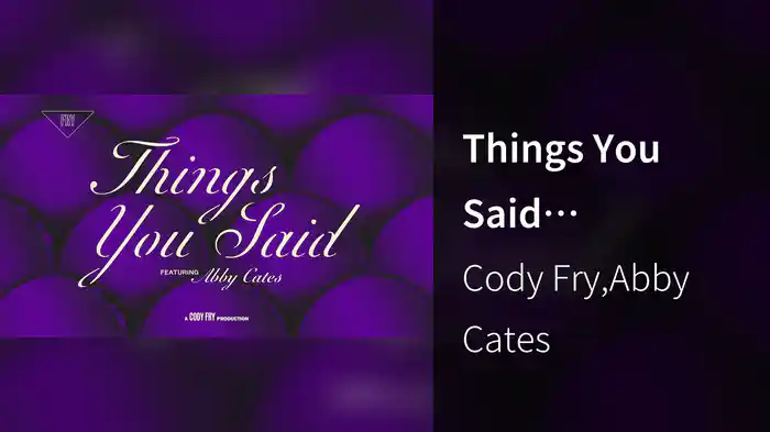 Things You Said (Visualizer)