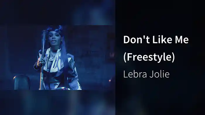 Don't Like Me (Freestyle)