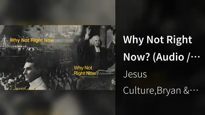 Why Not Right Now? (Audio / Live At The Crossing Church, Costa Mesa, CA, 2023)