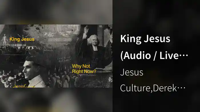 King Jesus (Audio / Live At The Crossing Church, Costa Mesa, CA, 2023)