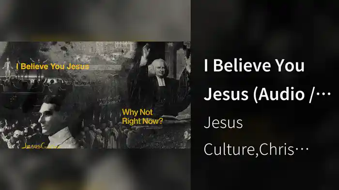 I Believe You Jesus (Audio / Live At The Crossing Church, Costa Mesa, CA, 2023)