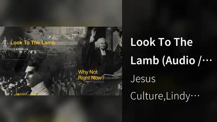 Look To The Lamb (Audio / Live At The Crossing Church, Costa Mesa, CA, 2023)